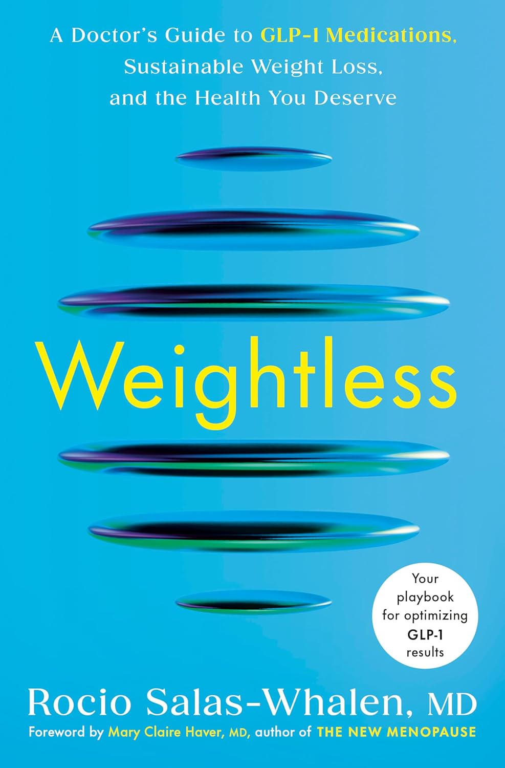 Weightless by Dr. Salas-Whalen: A Doctor's Honest Guide to GLP-1