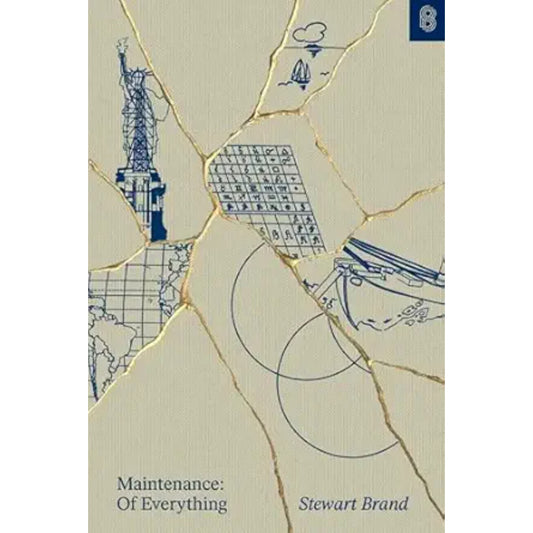 Maintenance of Everything Part One book cover by Stewart Brand hardcover