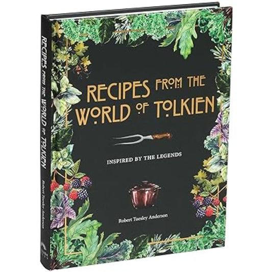 Recipes from the World of Tolkien cookbook hardcover Lord of the Rings